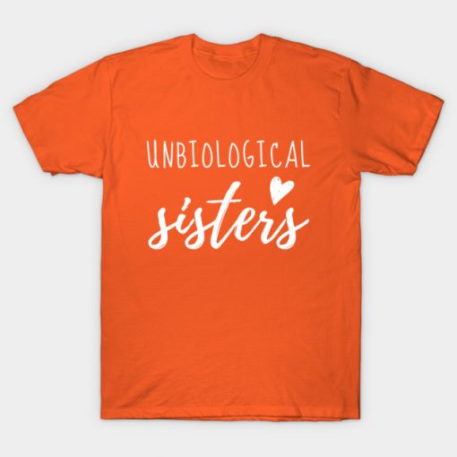 Unbiological Sisters