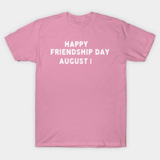 Happy Friendship Day August 01