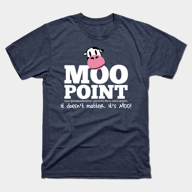 Moo Point