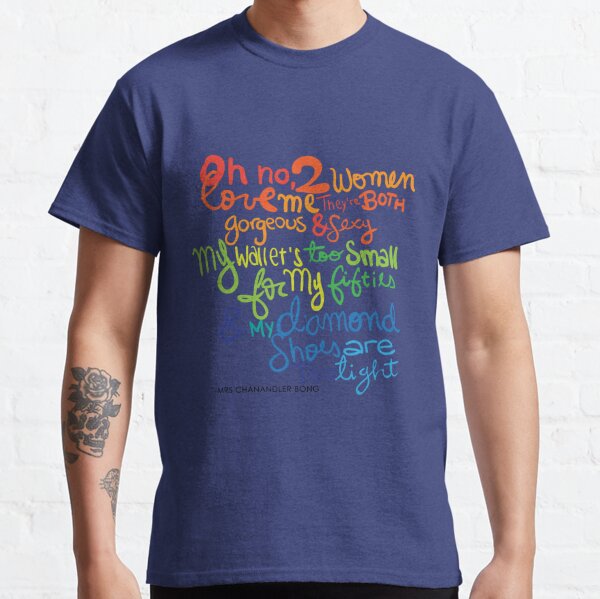 Chandler's diamond shoes are too tight! Classic T-Shirt RB0103 product Offical friend shirt Merch